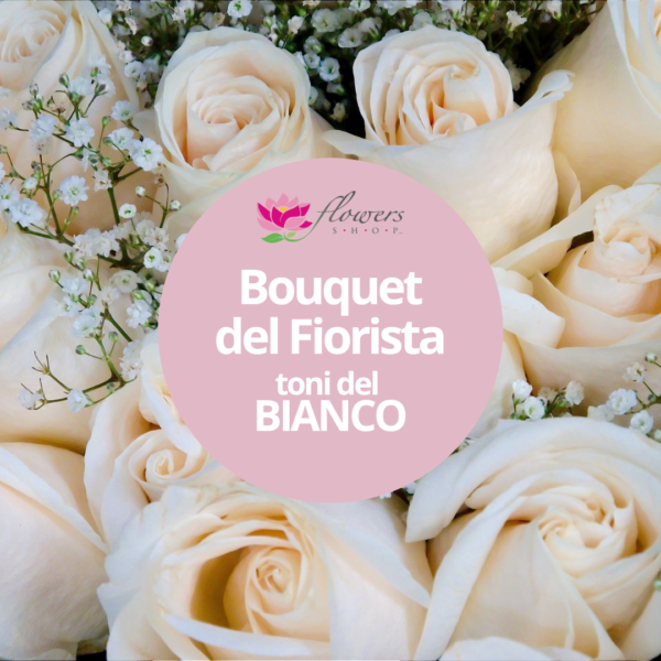 Bouquet del Fiorista - Toni del Bianco